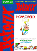 Click here to order HOW OBELIX FELL INTO THE MAGIC POTION WHEN HE WAS A LITTLE BOY