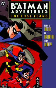 Click here to order BATMAN ADVENTURES: THE LOST YEARS