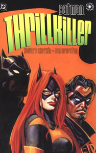 Click HERE to order BATMAN: THRILLKILLER