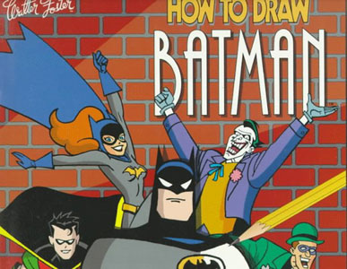 Click HERE to order HOW TO DRAW BATMAN