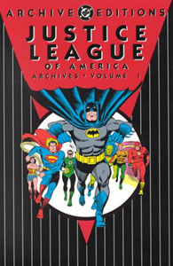 Click HERE to order JUSTICE LEAGUE of  AMERICA ARCHIVES Volume One