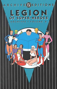 Click HERE to order LEGION OF SUPER-HEROES ARCHIVES: VOLUME SIX