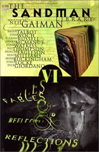 Click here to order SANDMAN: FABLES AND REFLECTIONS