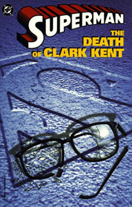 Click here to order SUPERMAN: THE DEATH OF CLARK KENT