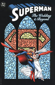 Click here to order SUPERMAN: THE WEDDING AND BEYOND