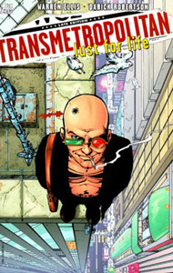 Click here to order TRANSMETROPOLITAN: LUST FOR LIFE