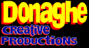 Click HERE for Donaghe Creative Productions