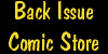 CLICK HERE to Search the Back Issue Comic Store