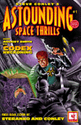 Click HERE to order STEVE CONLEY'S ASTOUNDING SPACE THRILLS #1