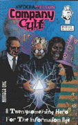 Click HERE to order INFOCHAMELEON: COMPANY CULT #1