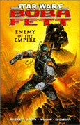 Click here to order BOBA FETT: ENEMY OF THE EMPIRE