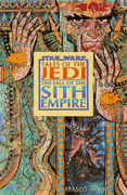 Click here to order TALES OF THE JEDI: THE FALL OF THE SITH EMPIRE
