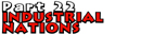 Part 22: Industrial Nations