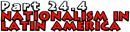 Part 24.4: Nationalism in Latin America