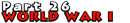 Part 26: World War I