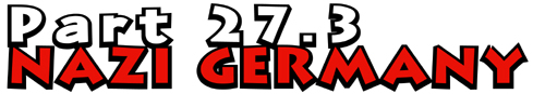 Part 27.3: Nazi Germany