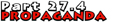 Part 27.4: Proopaganda
