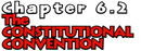 Chapter 6.2: The Constitutional Convention