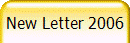 New Letter 2006