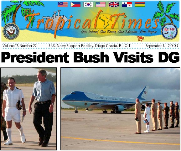 President
                  Bush Visits Diego Garcia