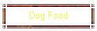 Dog Food