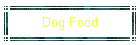 Dog Food