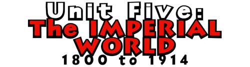 Unit Five: The imperial World