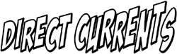 Direct Currents