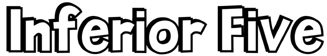 Inferior Five