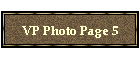 VP Photo Page 5